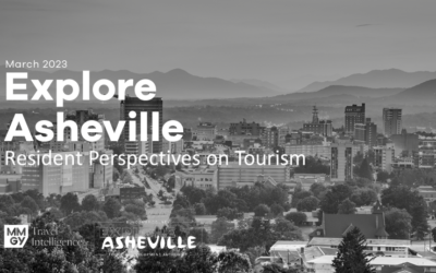 Majority of Asheville and Buncombe County Residents Believe Their Community Benefits From Tourism