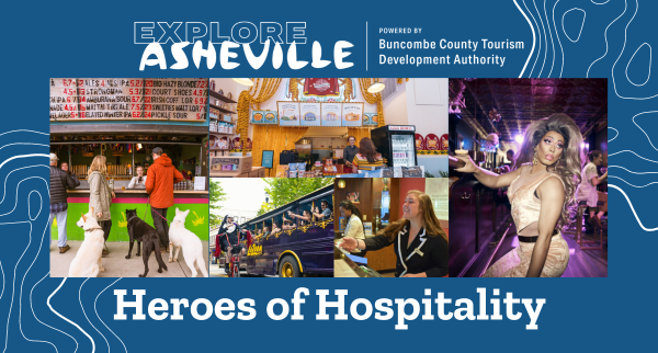 Explore Asheville Heroes of Hospitality Call for Nominations
