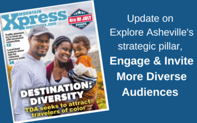 Explore Asheville’s Efforts to Engage & Invite More Diverse Audiences